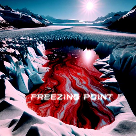 FREEZING POINT (2024) | Boomplay Music