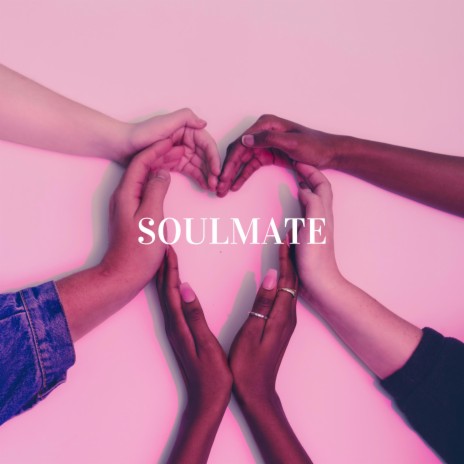 Soulmate | Boomplay Music