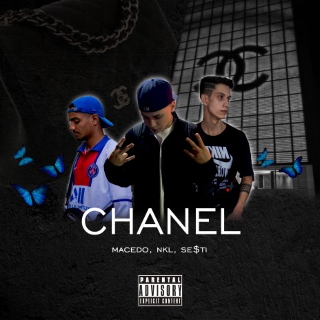 Chanel ft. nkl & se$ti | Boomplay Music