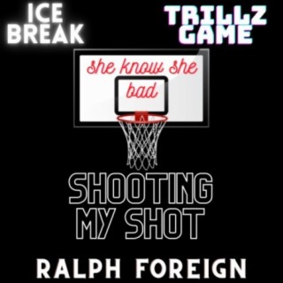 She Know She Bad (feat. Ice Break, Trillzgame & Foreign)