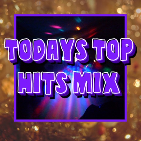 2023 Hit Songs List ft. Todays Top Hits 2023 & Todays Top Hits Clean | Boomplay Music