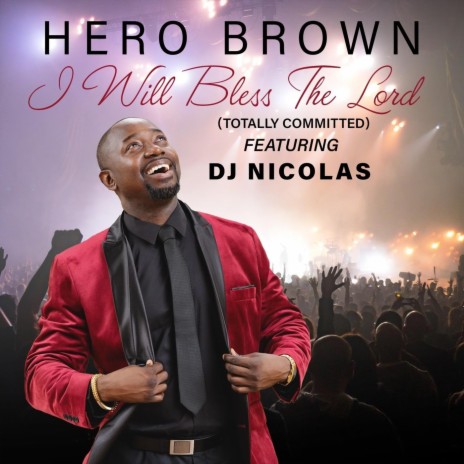 I Will Bless The lord (feat. DJ Nicolas) | Boomplay Music