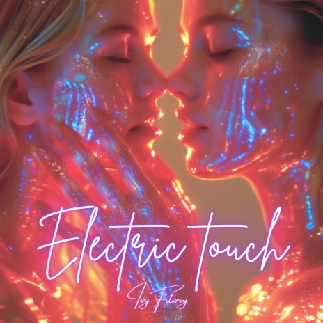 Electric Touch | Boomplay Music