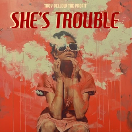 She's Trouble | Boomplay Music