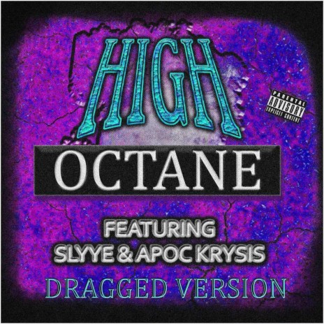 High Octane (Dragged) ft. Apoc Krysis