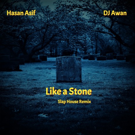 Like a Stone ft. Dj Awan | Boomplay Music