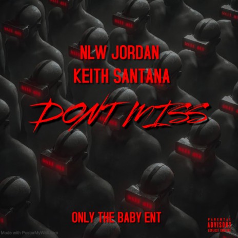 Dont Miss ft. Keith Santana | Boomplay Music