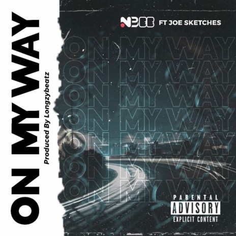 On My Way ft. Joe sketches | Boomplay Music