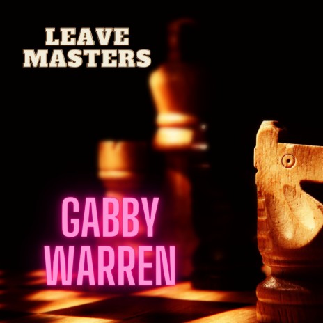 Leave Masters | Boomplay Music