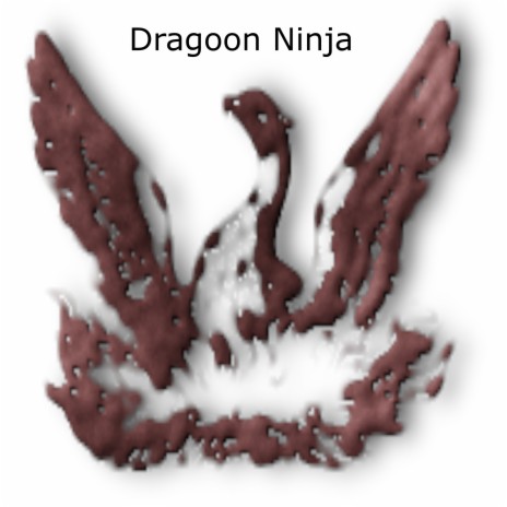 Dragoon Ninja | Boomplay Music