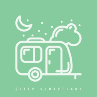 Sleep Soundtrack