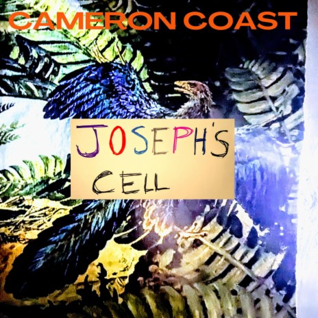 Joseph's Cell | Boomplay Music