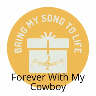 Forever With My Cowboy