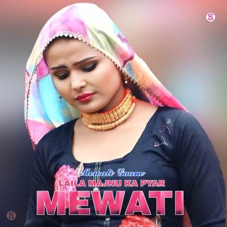 Laila Majnu Ka Pyar Mewati ft. Nice Khan Pahat | Boomplay Music