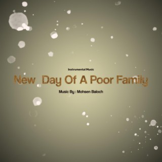 New Day Of A Poor Family