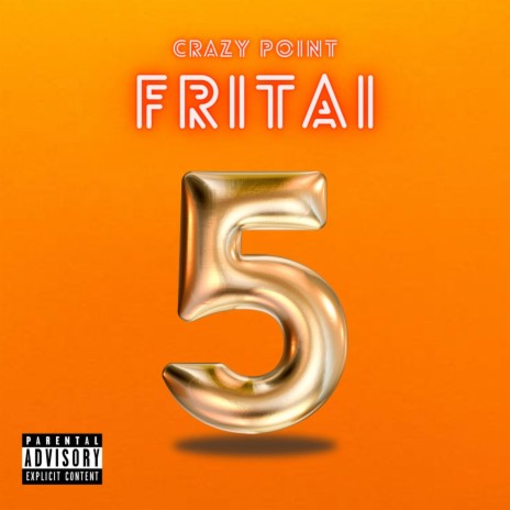 Fritai 5 | Boomplay Music