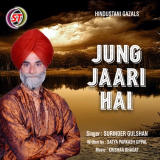 Jung Jaari Hai