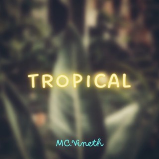 Tropical