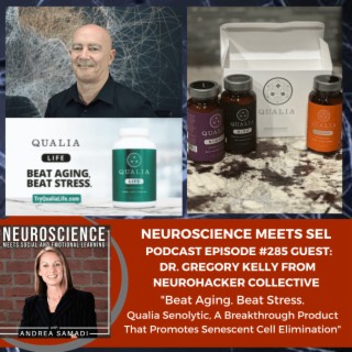 Dr. Gregory Kelly from Neurohacker Collective on ”How to Beat Aging and Stress with Qualia Senolytics”