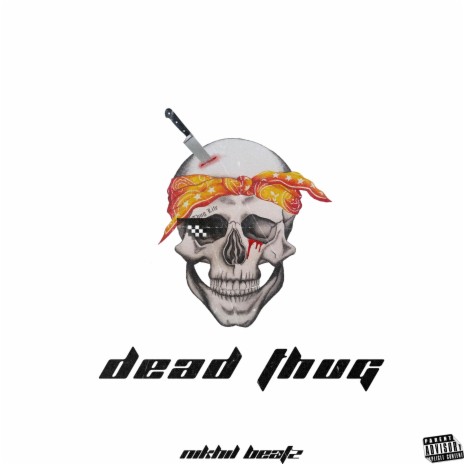 DEAD THUG ft. Nikhxl | Boomplay Music