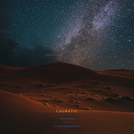 Space in the Desert | Boomplay Music