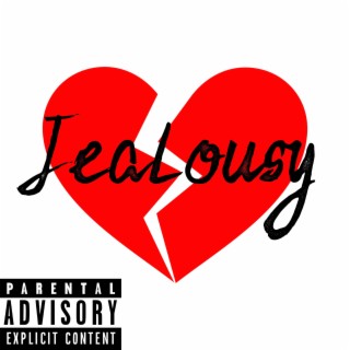 Jealousy