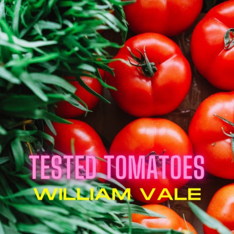 Tested Tomatoes | Boomplay Music