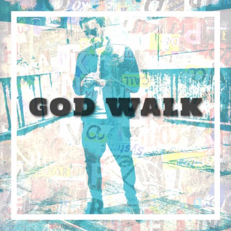GOD WALK | Boomplay Music