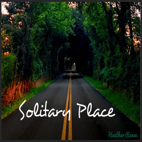 Solitary Place | Boomplay Music