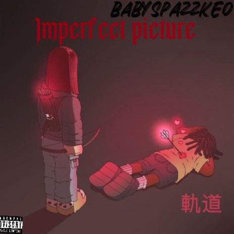 Imperfect picture | Boomplay Music