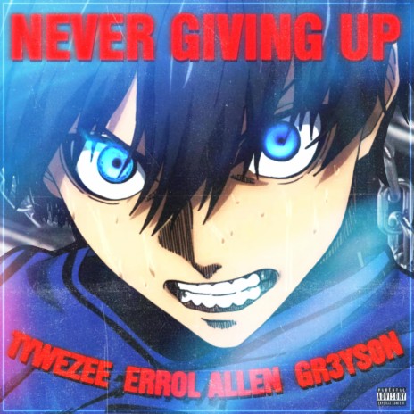 Never Giving Up ft. Astral Fusion, Errol Allen & Gr3ys0n | Boomplay Music
