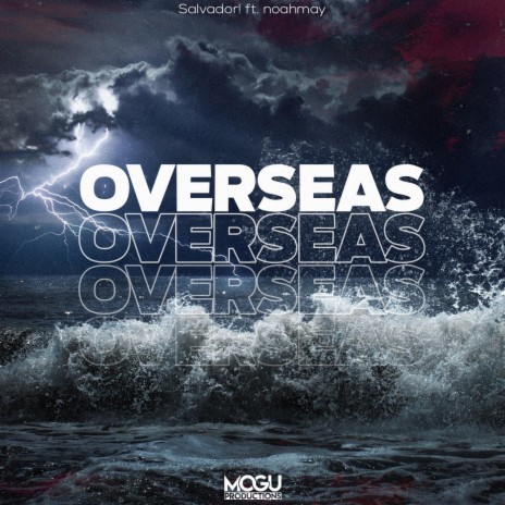 Overseas (feat. noahmay) | Boomplay Music