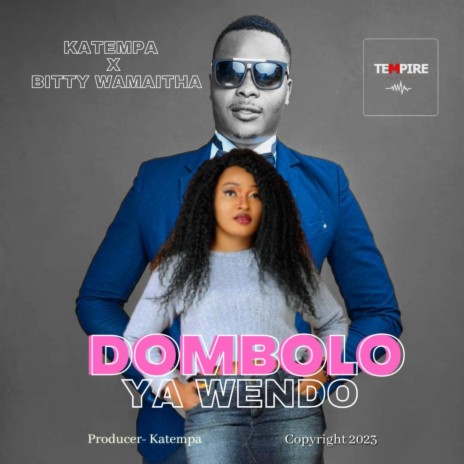 Dombolo Ya Wendo (feat. Bitty Wamaitha) | Boomplay Music