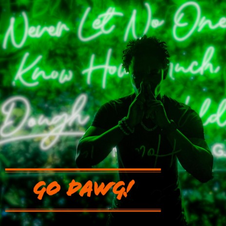 Go Dawg | Boomplay Music