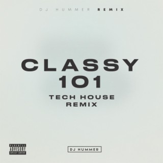 Classy 101 (Remix) lyrics | Boomplay Music