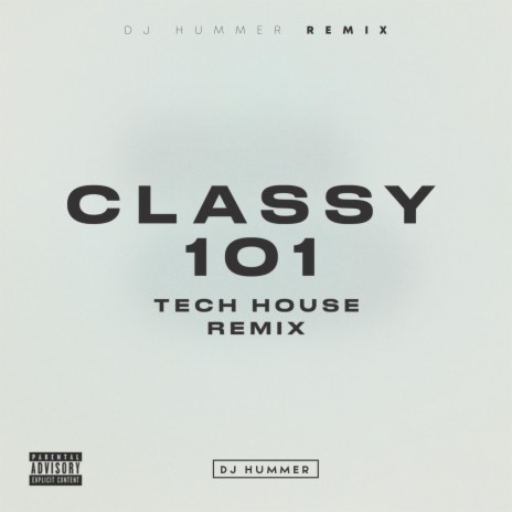 Classy 101 (Remix) | Boomplay Music