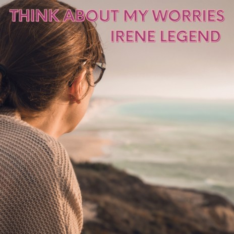 Think About My Worries | Boomplay Music