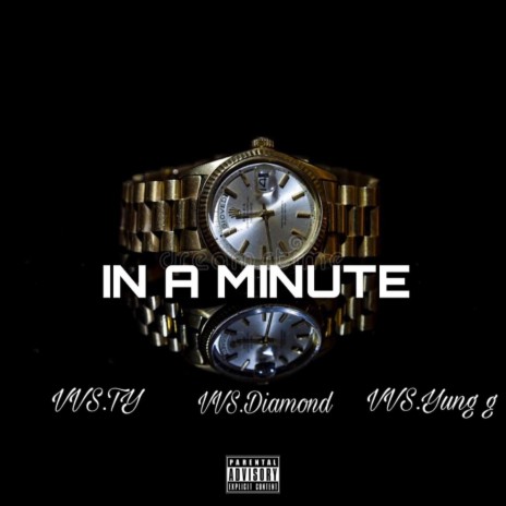 IN A Minute ft. VVS.TY & VVS.Yung g | Boomplay Music