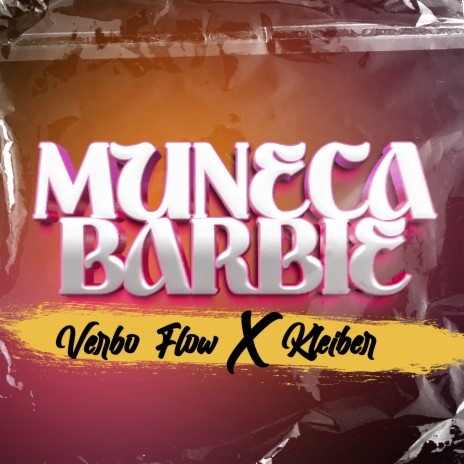 Muñeca Barbie ft. Kleiber | Boomplay Music