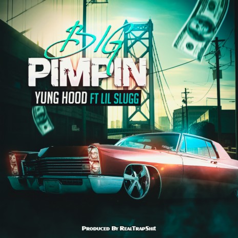 Big Pimpin ft. Lil Slugg | Boomplay Music