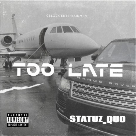 Too Late | Boomplay Music