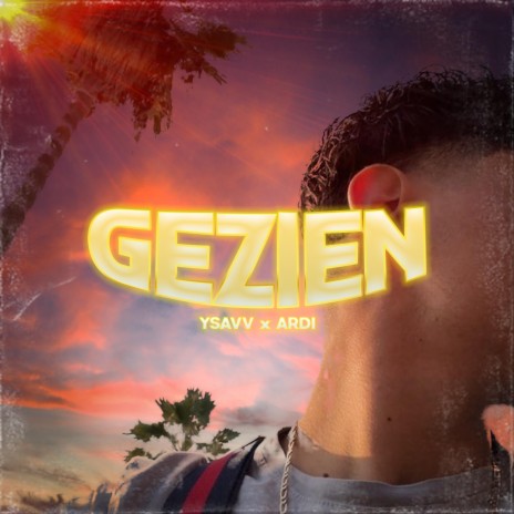 Gezien ft. Ardi | Boomplay Music