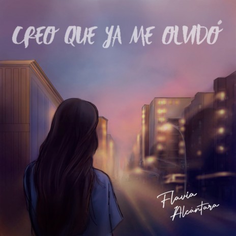 Creo que ya me olvidó | Boomplay Music