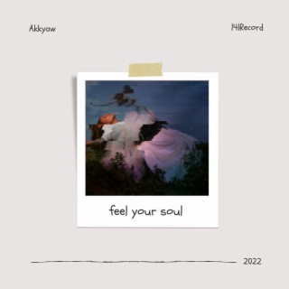 feel your soul