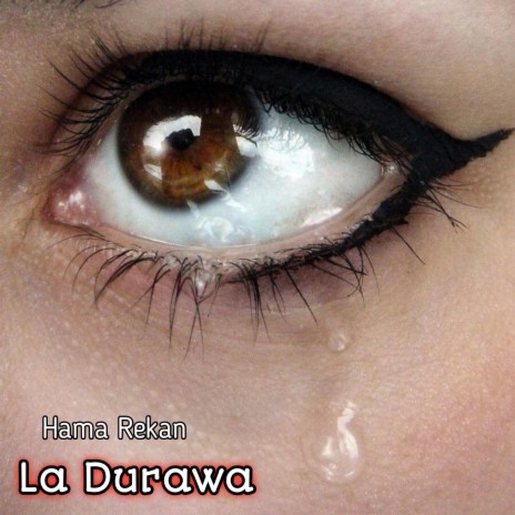La Durawa | Boomplay Music
