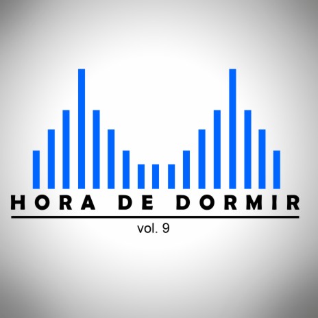 Hora De Dormir, Vol.10 | Boomplay Music