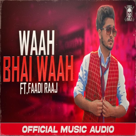 WaaH Bhai WaaH | Boomplay Music