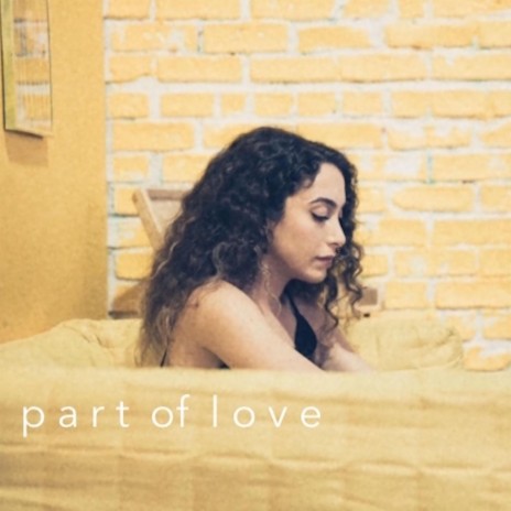 Part of Love | Boomplay Music