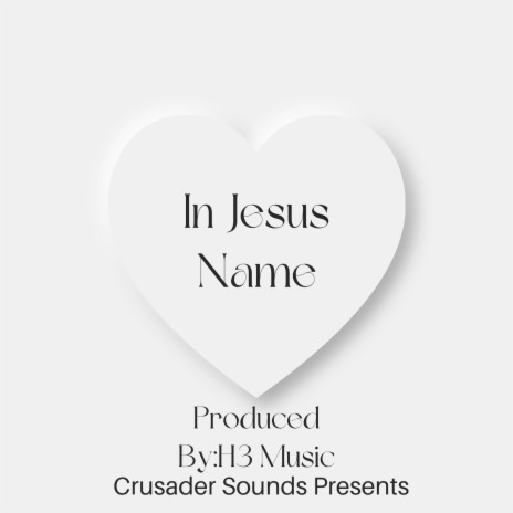 In Jesus Name | Boomplay Music