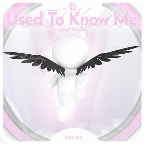 Used To Know Me - Nightcore ft. Tazzy | Boomplay Music